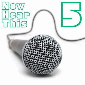 Now Hear This 5