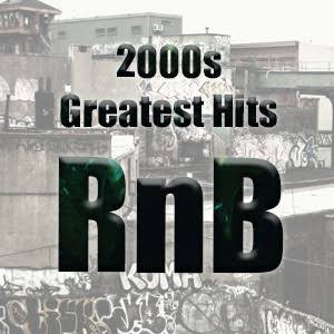 RnB 2000s (Greatest Hits)