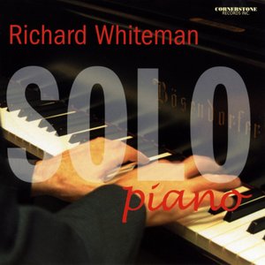 Richard Whiteman: Solo Piano