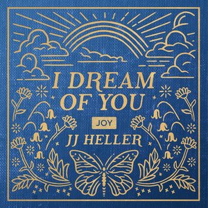 I Dream of You: JOY