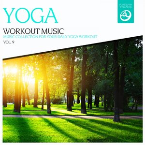Yoga Workout Music, Vol. 9