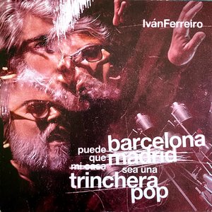 Puede Que Barcelona Sea Una Trinchera Pop