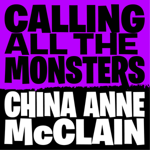 China Anne McClain - Calling All The Monsters - Zortam Music