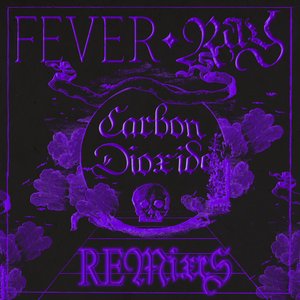 Carbon Dioxide (Remixes) - EP