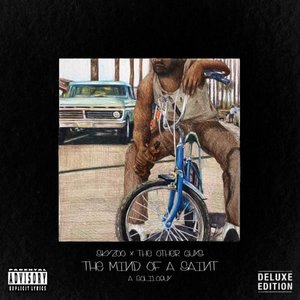 The Mind Of A Saint (Deluxe) [Explicit]