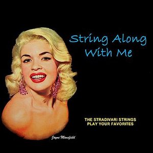 String Along With Me