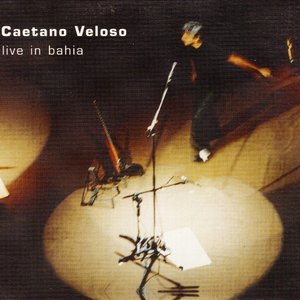 Caetano Veloso - Live In Bahia