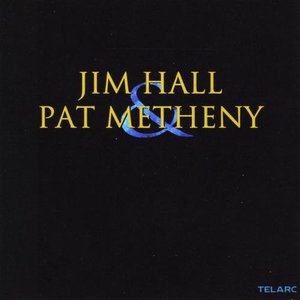 Immagine per 'Jim Hall And Pat Metheny'