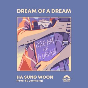 Dream of a dream(Prod. By yoonsang)