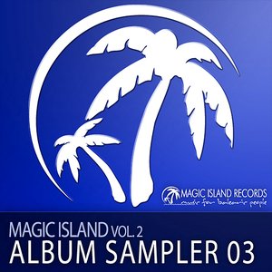 Magic Island Vol. 2 (Album Sampler 03)