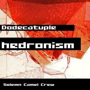 Image pour 'Dodecatuplehedronism'