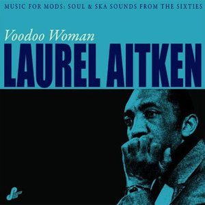 Voodoo Woman - Music For Mods: Soul & Ska Sounds From The Sixties