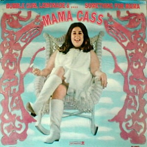Bubble Gum, Lemonade & .... Something for Mama cover