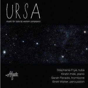 Ursa (Music for Tuba by Women Composers)