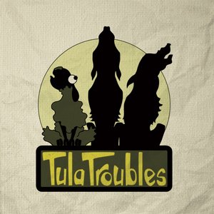 Tula Troubles