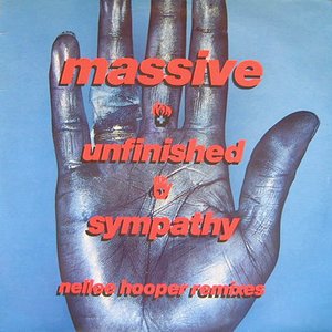 Unfinished Sympathy (Nellee Hooper Remixes)