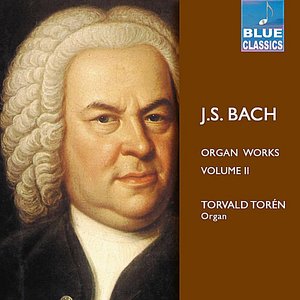 Johann Sebastian Bach Organ Works, Vol. 2