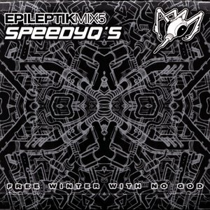 EpileptikMix5 - Free Winter With No God