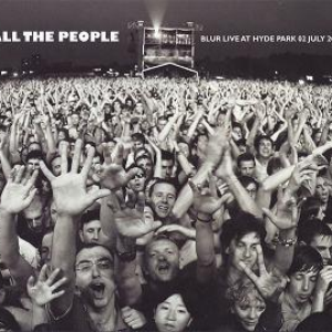 Blur - All the People: Blur Live at Hyde Park 02 July 2009 [Disc 2] - Zortam Music
