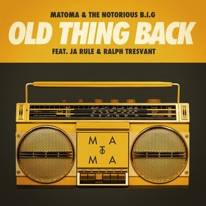 Old Thing Back (feat. Ja Rule and Ralph Tresvant) - Single