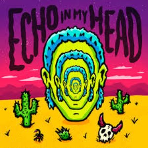 Echo in My Head