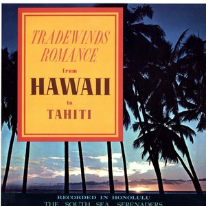 Tradewinds Romance from Hawaii to Tahiti