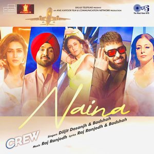 Naina (From “Crew”)