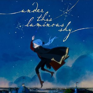 Under This Luminous Sky (Original Animated Short Film Soundtrack)