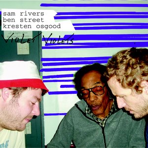 Avatar for Sam Rivers, Ben Street, Kresten Osgood