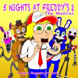 5 Nights At Freddy's 2 the Musical