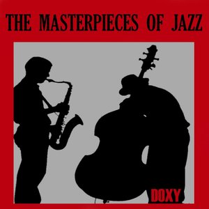 The Masterpieces of Jazz (Doxy Collection)