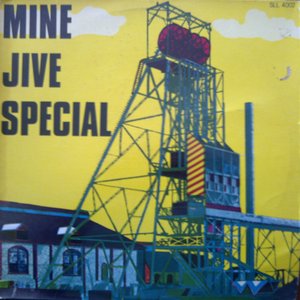 Mine Jive Special