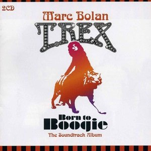 Marc Bolan & T. Rex - OST Born To Boogie - Zortam Music