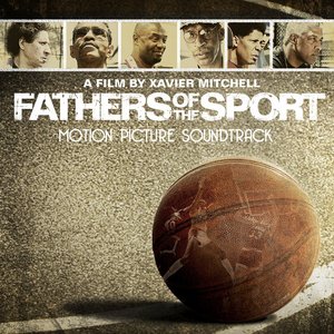 Fathers of the Sport (Original Motion Picture Soundtrack)