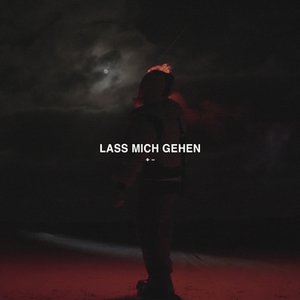 Lass mich gehen - Single