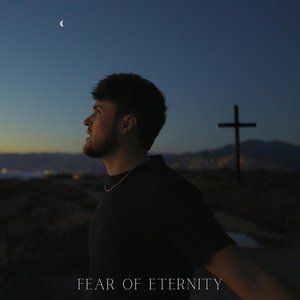 Fear of Eternity - Single