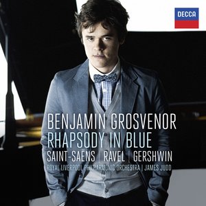 Gershwin: Rhapsody in Blue - Saint-Säens: Piano Concerto No. 2 - Ravel: Piano Concerto in G