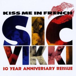 Kiss Me in French (30th Anniversary)