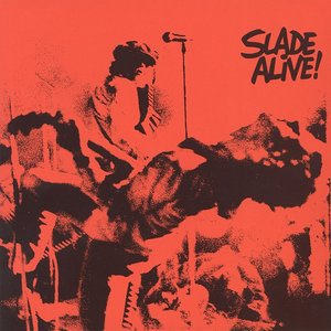 Slade Alive