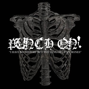 I Have No History but the Length of My Bones [Explicit]