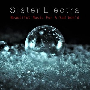 Beautiful Music For A Sad World