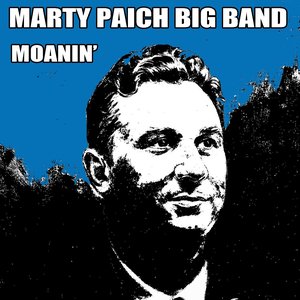 Marty Paich Big Band: Moanin' (feat. Russ Freeman, Art Pepper, Jack Sheldon, Bill Perkins, Victor Felman)