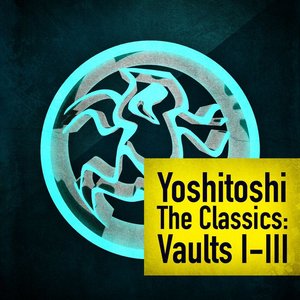Yoshitoshi the Classics: Vaults I-III