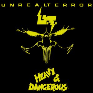 Heavy & Dangerous