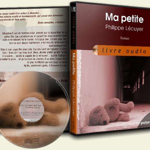 Image for '« Ma petite », livre audio - Roman policier, polar (extrait)'