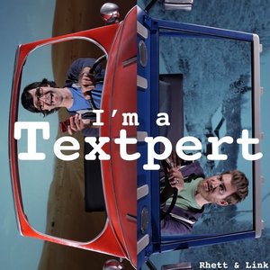 I'm A Textpert (Rap Battle) - Single