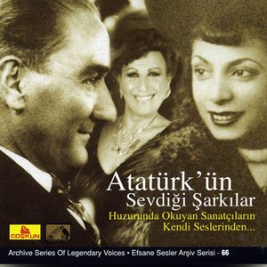 Atatürk'ün Sevdigi Sarkilar