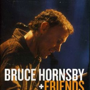 Bruce Hornsby + Friends