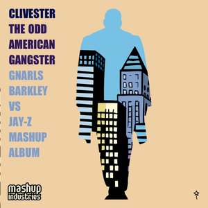 The Odd American Gangster - Gnarls Barkley vs. Jay-Z