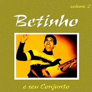 Betinho e Seu Conjunto, Vol. 2